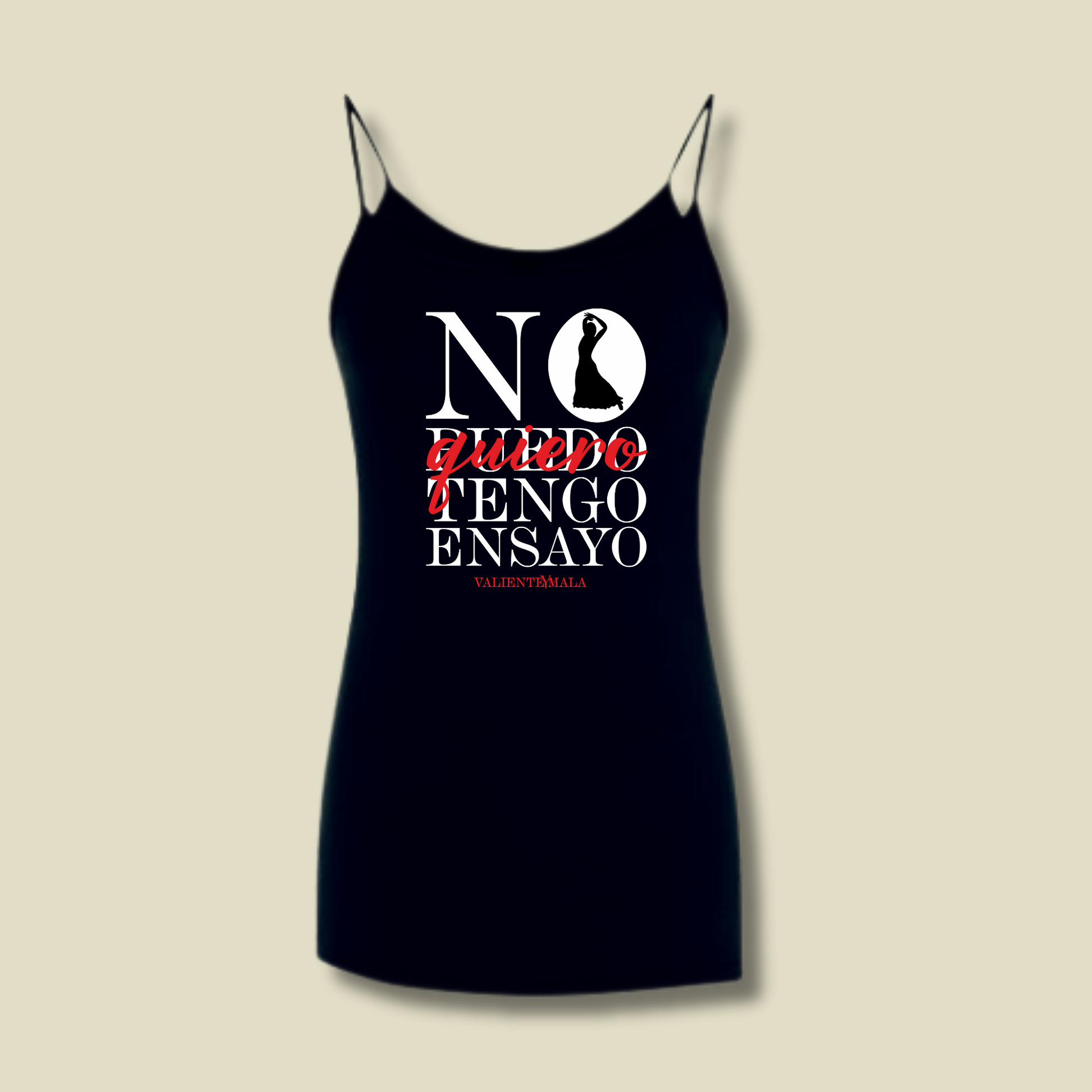 CAMISETA TIRANTES NO QUIERO TENGO ENSAYO